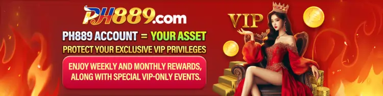 PH889 VIP PRIVILEDGE