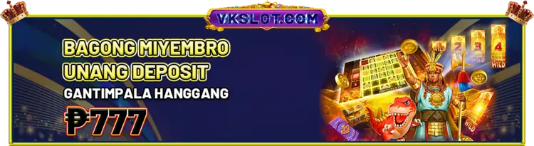 VKSLOT FREE 777 1ST DEPOSIT BONUS